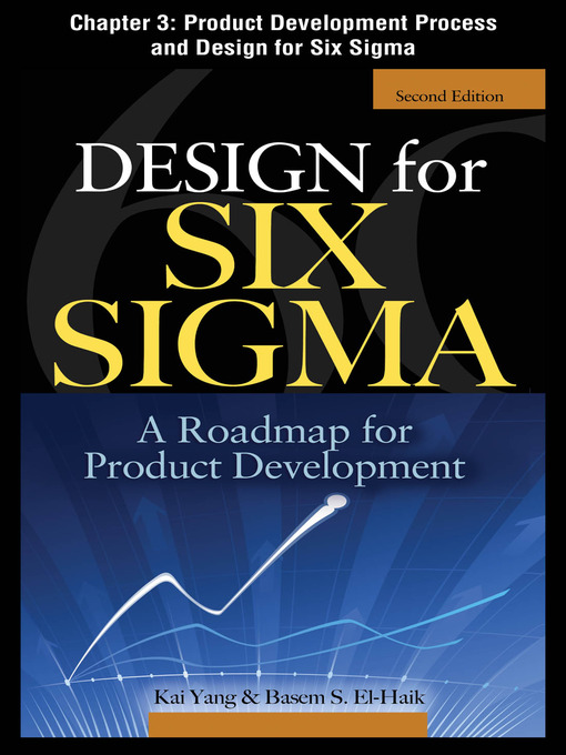 Title details for Product Development Process and Design for Six Sigma by Kai Yang - Available